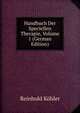 Handbuch Der Speciellen Therapie, Volume 1 (German Edition), Reinhold Kohler 