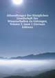 Abhandlungen Der K?niglichen Gesellschaft Der Wissenschaften Zu G?ttingen, Volume 5, issue 1 (German Edition), 