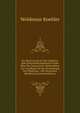 Das Buch Im Strom Des Verkehrs: Eine Nationalokonomische Studie Uber Das Literarische Wertproblem Als Grundlage Fur Die Neuordnung Des Modernen . Der Deutschen Buchhand (German Edition), Woldemar Koehler 