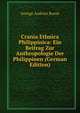 Crania Ethnica Philippinica: Ein Beitrag Zur Anthropologie Der Philippinen (German Edition), George Andries Koeze 