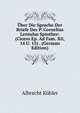 Uber Die Sprache Der Briefe Des P. Cornelius Lentulus Spinther: (Cicero Ep. Ad Fam. Xii, 14 U. 15) . (German Edition), Albrecht Kohler 