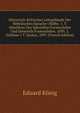 Historisch-Kritisches Lehrgebaude Der Hebraischen Sprache: Halfte. 1. T. Abschluss Des Speciellen Formenlehre Und Generelle Formenlehre. 1895. 2. (Schluss-) T. Syntax. 1897 (French Edition), Eduard Konig 