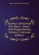 Koehne's Zeitschrift F?r M?nz-, Siegel- Und Wappenkunde, Volume 2 (German Edition), Baron Boris Vasilyevich Kohne 