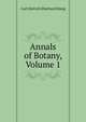 Annals of Botany, Volume 1, Carl Dietrich Eberhard Konig 