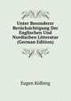 Unter Besonderer Berucksichtigung Der Englischen Und Nordischen Litteratur (German Edition), Eugen Kolbing 