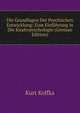 Die Grundlagen Der Psychischen Entwicklung: Eine Einfuhrung in Die Kinderpsychologie (German Edition), Kurt Koffka 
