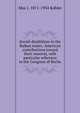Jewish disabilities in the Balkan states; American contributions toward their removal, with particular reference to the Congress of Berlin, Max J. 1871-1934 Kohler 