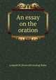 An essay on the oration, Leopold M. [from old catalog] Kohn 
