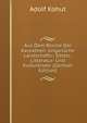 Aus Dem Reiche Der Karpathen: Ungarische Landschafts-, Sitten-, Litteratur- Und Kulturbilder (German Edition), Adolf Kohut 