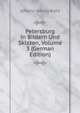 Petersburg in Bildern Und Skizzen, Volume 3 (German Edition), Kohl Johann Georg 