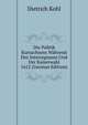 Die Politik Kursachsens Wahrend Des Interregnums Und Der Kaiserwahl 1612 (German Edition), Dietrich Kohl 