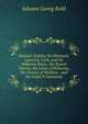 Ireland: Dublin, the Shannon, Limerick, Cork, and the Kilkenny Races, the Round Towers, the Lakes of Killarney, the County of Wicklow . and the Giant'S Causeway, Johann Georg Kohl 