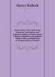 State of New York: embracing historical, descriptive, and statistical notices of cities, towns, villages, industries, and summer resorts . with a complete list of the post offices, counties, Henry Kollock 