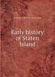 Early history of Staten Island, Cornelius G. [from old catalog] Kolff 