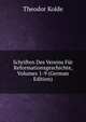 Schriften Des Vereins Fur Reformationsgeschichte, Volumes 1-9 (German Edition), Theodor Kolde 