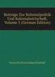 Beitrage Zur Kolonialpolitik Und Kolonialwirtschaft, Volume 5 (German Edition), Deutsche Kolonialgesellschaft 