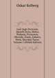 Lud: Jego Zwyczaje, Spos?b Zycia, Mowa, Podania, Przysowia, Obrzedy, Gusla, Zabawy, Pieni, Muzykai Tance, Volume 5 (Polish Edition), Oskar Kolberg 