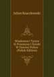 Wiadomoci Tyczce Si Przemysu I Sztuki W Dawnej Polsce (Polish Edition), Julian Koaczkowski 