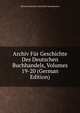 Archiv Fur Geschichte Des Deutschen Buchhandels, Volumes 19-20 (German Edition), Borsenverein Des Deutschen Kommission 