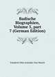 Badische Biographien, Volume 5, part 7 (German Edition), Friedrich Otto Aristides Von Weech 