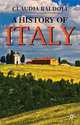 A History of Italy, Baldoli, Claudia 