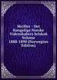 Skrifter - Det Kongelige Norske Videnskabers Selskab Volume 1888-1890 (Norwegian Edition), 