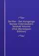 Skrifter - Det Kongelige Norske Videnskabers Selskab Volume 1916 (Norwegian Edition), 