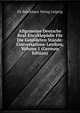 Allgemeine Deutsche Real-Encyklopadie Fur Die Gebildeten Stande: Conversations-Lexikon, Volume 1 (German Edition), FA Brockhaus Verlag Leipzig 