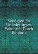 Verslagen En Mededeelingen, Volume 9 (Dutch Edition), 