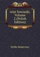 wiat Sowiaski, Volume 2 (Polish Edition), Feliks Koneczny 