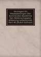 Verslagen En Mededeelingen Der Koninklijke Akademie Van Wetenschappen, Afdeeling Letterkunde, Part 40 (Dutch Edition), 