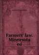 Farmers' law. Minnesota ed, Leonard Vincent Koos 