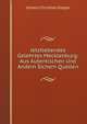 Jetztlebendes Gelehrtes Mecklenburg: Aus Autentischen Und Andern Sichern Quellen (German Edition), Johann Christian Koppe 
