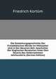 Die Entstehungsgeschichte Der Freistadtischen Bunde Im Mittelalter Und in Der Neueren Zeit: Geschichte Der Englischen Revolution Unter Den Stuarts Des Siebenzehnten Jahrhunderts (German Edition), Friedrich Kortum 