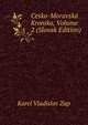 Cesko-Moravska Kronika, Volume 2 (Slovak Edition), Karel Vladislav Zap 