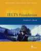 IELTS Foundation. Student's Book, Rachael Roberts, Joanne Gakonga and Andrew Preshous 