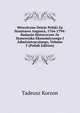 Wewntrzne Dzieje Polski Za Stanisawa Augusta, 1764-1794: Badania Historyczne Ze Stanowiska Ekonomicznego I Administracyjnego, Volume 5 (Polish Edition), Tadeusz Korzon 
