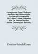 Fortegnelse Over Filologer: Realister Og Mineraloger Fra Norges Universitet 1813-1884, Samt Kalender Fro De Hoiere Norske Skoler (Norwegian Edition), Kristian Brinch Koren 