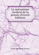 Le mecanisme cerebral de la pensee (French Edition), Nikolai Nikolaevich Kostylev 