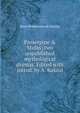 Proserpine & Midas; two unpublished mythological dramas. Edited with introd. by A. Koszul, Mary Wollstonecraft Shelley 