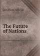 The Future of Nations, LOUIS KOSSUTH 