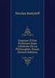 Esquisse D'Une ?volution Dans L'Histoire De La Philosophie: Essais (French Edition), Nicolas Kostyleff 