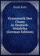 Grammatik Des Chasu in Deutsch-Ostafrika (German Edition), Ernst Kotz 