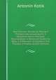 Nae Pijmeni: Studie Ku Poznani Pijmeni eskoslovanskych, S Ukazanim Jejich Hojnosti, Rozmanitosti a Namnoze Zvlatniho Razu a S Pokusem O Vysvtleni Jich Puvodu a Smyslu (Czech Edition), Antonin Kotik 