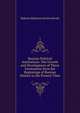 Russian Political Institutions: The Growth and Development of These Institutions from the Beginnings of Russian History to the Present Time, Maksim Maksimovich Kovalevski 