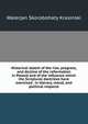 Historical sketch of the rise, progress, and decline of the reformation in Poland and of the influence which the Scriptural doctrines have exercised . in literary, moral, and political respects, Walerjan Skorobohaty Krasin?ski 