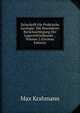 Zeitschrift Fur Praktische Geologie: Mit Besonderer Berucksichtigung Der Lagerstattenkunde ., Volume 2 (German Edition), Max Krahmann 