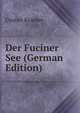 Der Fuciner See (German Edition), Gustav Kramer 