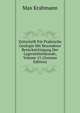 Zeitschrift Fur Praktische Geologie Mit Besonderer Berucksichtigung Der Lagerstattenkunde, Volume 15 (German Edition), Max Krahmann 
