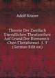 Theorie Der Zweifach Unendlichen Theatareihen Auf Grund Der Riemann's-Chen Thetaformel. 1. T (German Edition), Adolf Krazer 